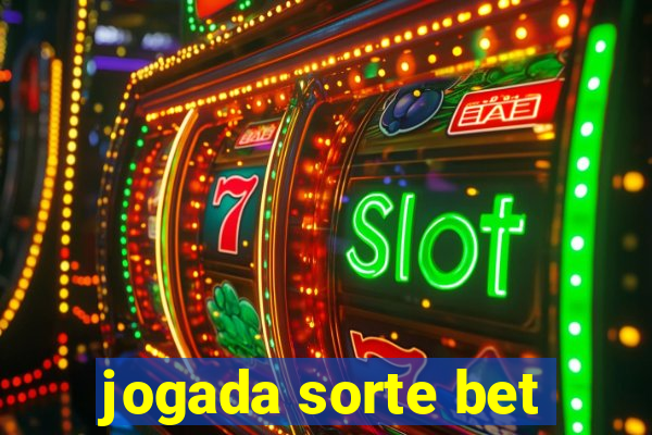 jogada sorte bet